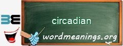WordMeaning blackboard for circadian